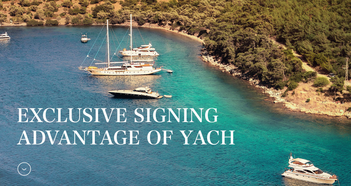 亞趣專簽優勢exclusive signing advantage of yach